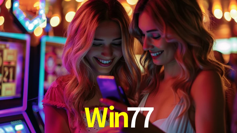 Win77: Jogos de Caça-Níqueis-Altas Recompensas, Roleta-Velocidade, Blackjack-Desafios Máximos